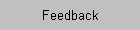 Feedback
